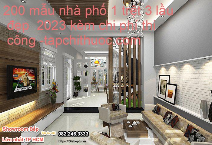 200 mẫu nhà phố 1 trệt 3 lầu đẹp  2023 kèm chi phí thi công- tapchithuoc.com