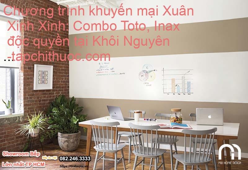 Chương trình khuyến mại Xuân Xinh Xinh: Combo Toto, Inax độc quyền tại Khôi Nguyên 