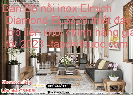 Bán Bộ nồi inox Elmich Diamond EL3329 thiết đáy 3 lớp liền khối chính hãng giá tốt 2023