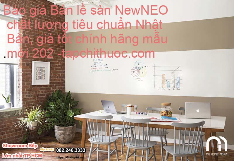 Báo giá Bản lề sàn NewNEO chất lượng tiêu chuẩn Nhật Bản, giá tốt chính hãng mẫu mới 202- tapchithuoc.com