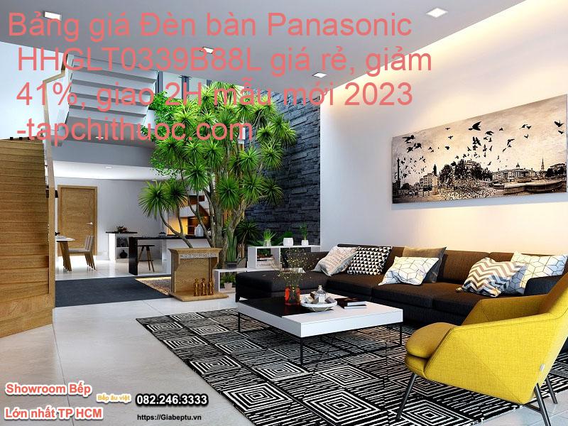 Bảng giá Đèn bàn Panasonic HHGLT0339B88L giá rẻ, giảm 41%, giao 2H mẫu mới 2023- tapchithuoc.com