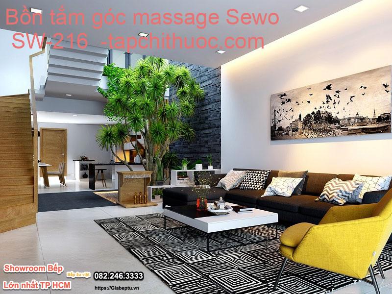 Bồn tắm góc massage Sewo SW-216 - tapchithuoc.com