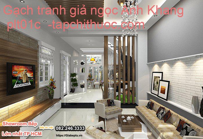 Gạch tranh giả ngọc Anh Khang plt01c - tapchithuoc.com