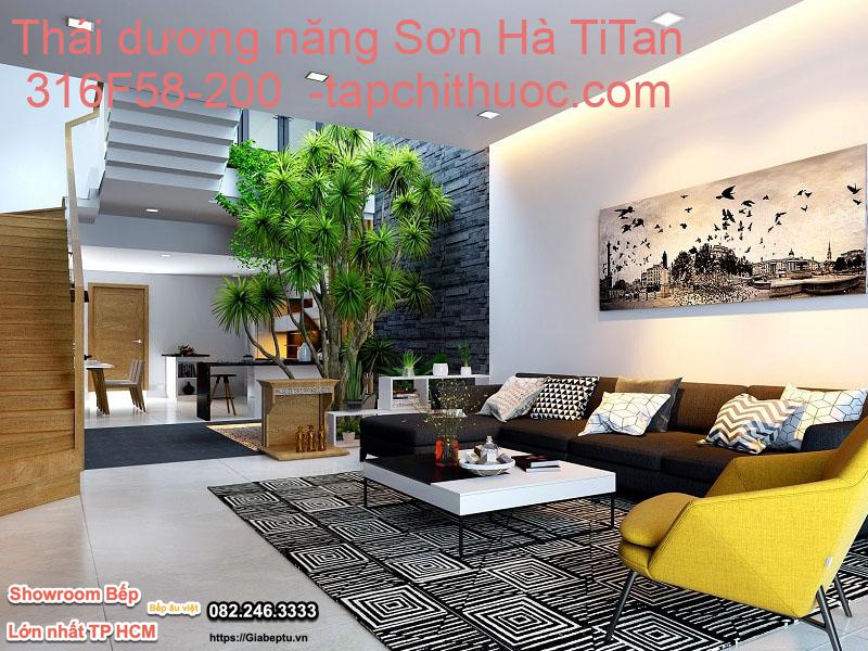 Thái dương năng Sơn Hà TiTan 316F58-200 - tapchithuoc.com