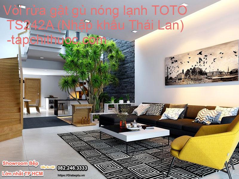 Vòi rửa gật gù nóng lạnh TOTO TS242A (Nhập khẩu Thái Lan) - tapchithuoc.com